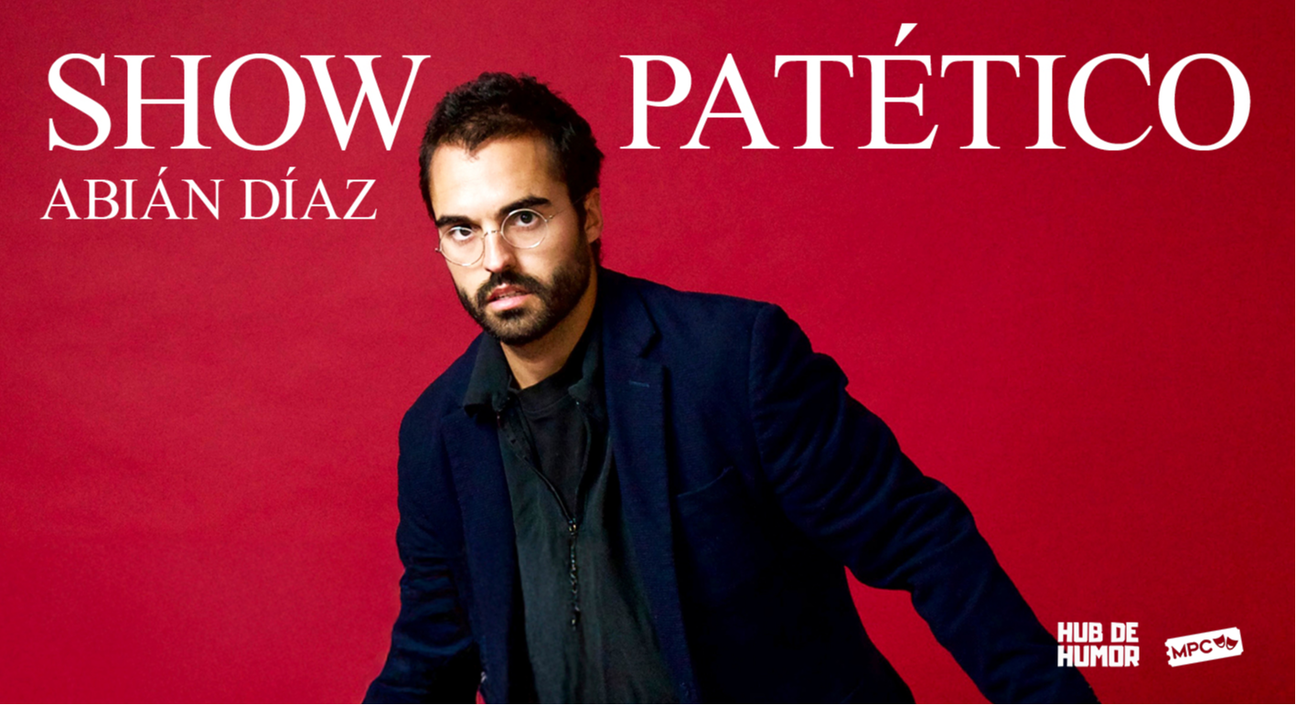 Abián Díaz - Show Patético
